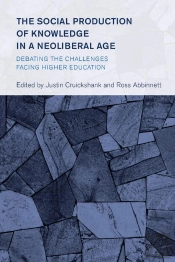 Social Production Of Knowledge In A Neoliberal Age