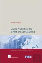 Social Protection For A Post-Industrial World