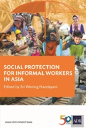 Social Protection For Informal Workers In Asia