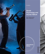 Social Psychology And Human Nature, Comprehensive International Edition
