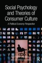 Social Psychology And Theories Of Consumer Culture