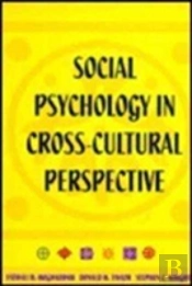 Social Psychology In Cross-Cultural Perspective