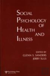 Social Psychology Of Health And Illness