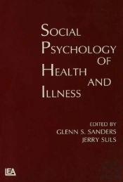 Social Psychology Of Health And Illness