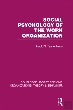 Bertrand.pt - Social Psychology Of The Work Organization (Rle: Organizations)