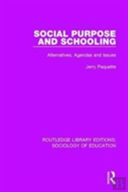 Bertrand.pt - Social Purpose And Schooling