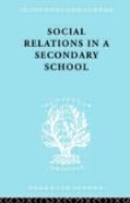 Social Relations In A Secondary School