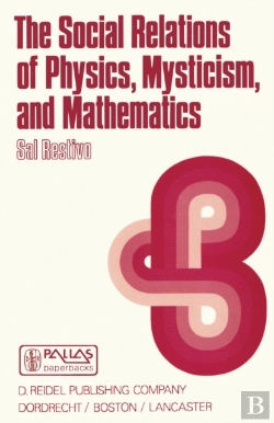 Bertrand.pt - Social Relations Of Physics, Mysticism, And Mathematics