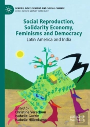 Social Reproduction, Solidarity Economy, Feminisms And Democracy