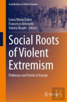 Social Roots Of Violent Extremism