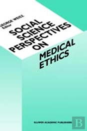 Social Science Perspectives On Medical Ethics