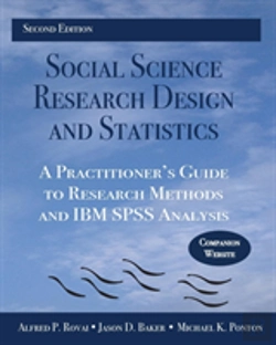 Bertrand.pt - Social Science Research Design And Statistics: A Practitioner'S Guide To Research Methods And Ibm Spss Analysis