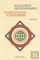 Social Sciences And The Environment - Les Sciences Sociales Et L'Environnement