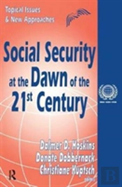 Social Security At The Dawn Of The 21st Century