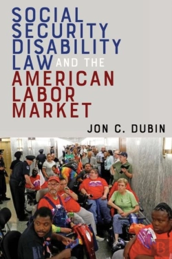 Bertrand.pt - Social Security Disability Law And The American Labor Market