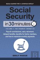 Social Security In 30 Minutes, Volume 1