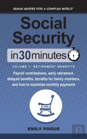 Social Security In 30 Minutes, Volume 1