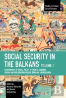 Social Security In The Balkans - Volume 1