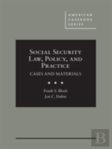 Social Security Law, Policy, And Practice