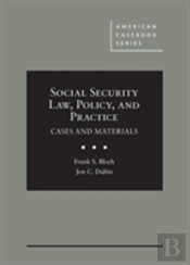 Social Security Law, Policy, And Practice