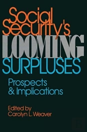 Social Security'S Looming Surpluses