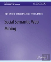 Social Semantic Web Mining