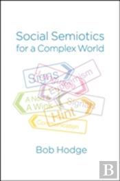 Social Semiotics For A Complex World
