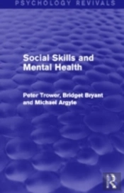 Social Skills And Mental Health (Psychology Revivals)