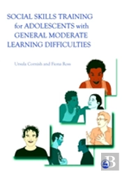Social Skills Training For Adolescents With General Moderate Learning Difficulties