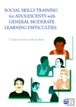 Bertrand.pt - Social Skills Training For Adolescents With General Moderate Learning Difficulties
