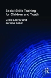 Social Skills Training For Children And Youth