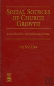 Social Sources Of Church Growth