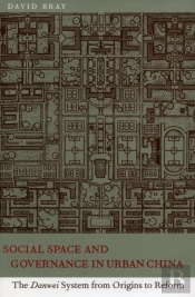 Social Space And Governance In Urban China