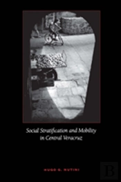 Social Stratification And Mobility In Central Veracruz
