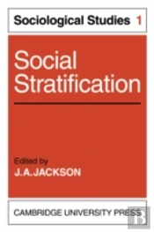 Social Stratification: Volume 1, Sociological Studies