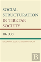 Social Structuration In Tibetan Society