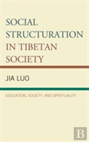 Social Structuration In Tibetan Society