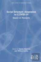 Social Structure Adaptation To Covid-19