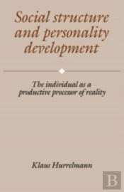 Social Structure And Personality Development