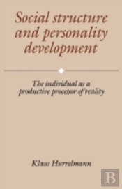 Social Structure And Personality Development