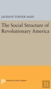 Social Structure Of Revolutionary America