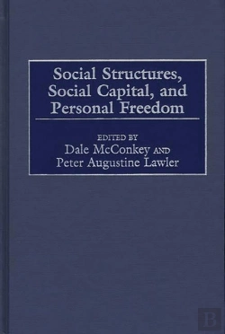 Bertrand.pt - Social Structures, Social Capital, And Personal Freedom