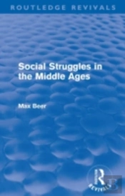Social Struggles In The Middle Ages (Routledge Revivals)