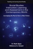 Social Studies Instruction, Learning, And Assessment In The Contemporary World