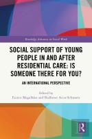 Social Support Of Young People In And After Residential Care: Is Someone There For You?