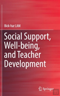 Bertrand.pt - Social Support, Well-Being, And Teacher Development