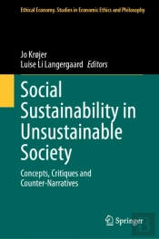Social Sustainability In Unsustainable Society