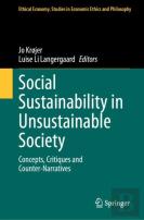 Social Sustainability In Unsustainable Society