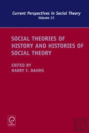 Social Theories Of History And Histories Of Social Theory