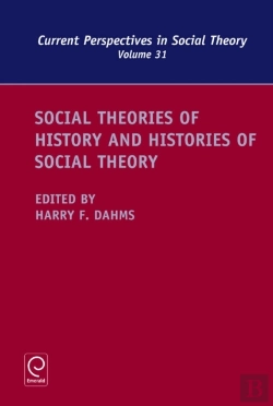 Bertrand.pt - Social Theories Of History And Histories Of Social Theory